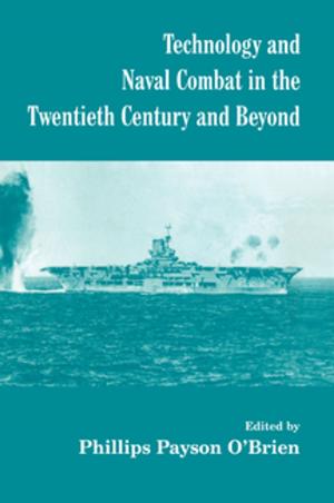 Cover of the book Technology and Naval Combat in the Twentieth Century and Beyond by Craig A. Hart