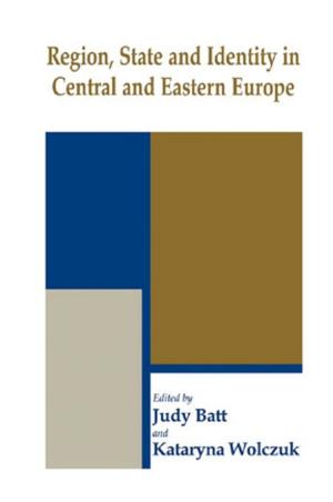Cover of the book Region, State and Identity in Central and Eastern Europe by Lene Auestad