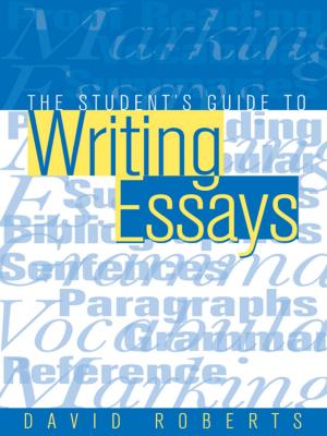 Book cover of The Student's Guide to Writing Essays