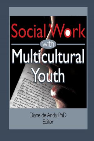 Cover of the book Social Work with Multicultural Youth by P.B. de Maré