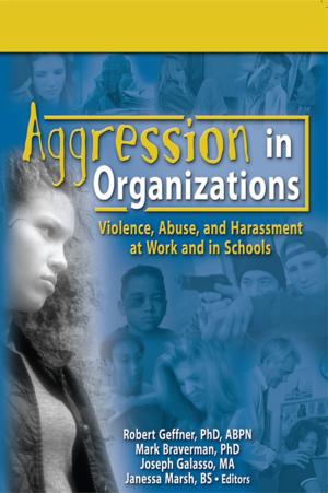 Cover of the book Aggression in Organizations by David Bell
