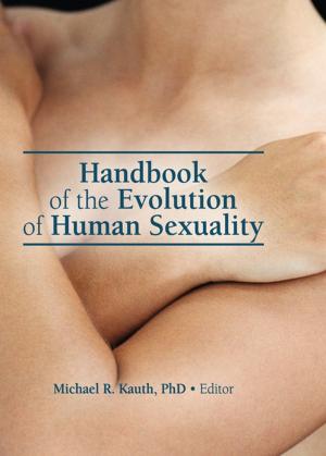 Cover of the book Handbook of the Evolution of Human Sexuality by Tony Cline, Anthea Gulliford, Susan Birch, Norah Frederickson, Andy Miller