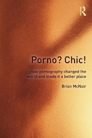 Cover of the book Porno? Chic! by Daniel Hammett, Chasca Twyman, Mark Graham