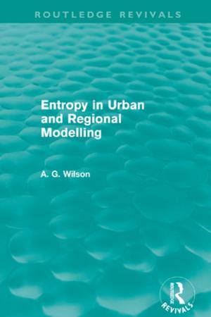 Book cover of Entropy in Urban and Regional Modelling (Routledge Revivals)
