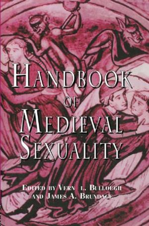 Cover of the book Handbook of Medieval Sexuality by Hugo Córdova Quero, Rafael Shoji