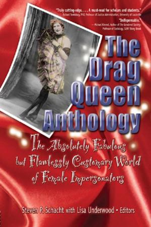 Cover of the book The Drag Queen Anthology by Roberts, David (Lecturer in English, Worcester College of Higher Education)