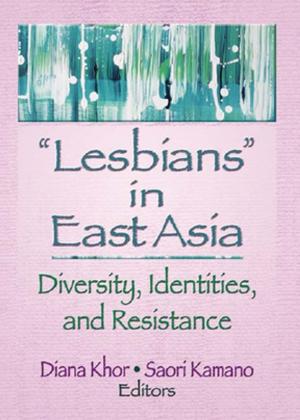 Cover of the book Lesbians in East Asia by James E. Kelly