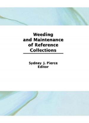 Cover of the book Weeding and Maintenance of Reference Collections by 