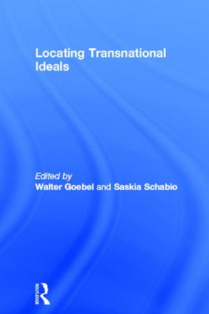 Cover of the book Locating Transnational Ideals by Sangeeta Bandyopadhyay