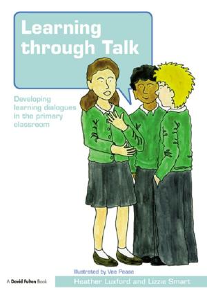 Cover of the book Learning through Talk by Colin Beard, John Swarbrooke, Suzanne Leckie, Gill Pomfret