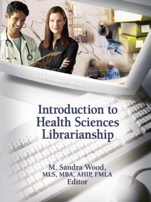 Cover of the book Introduction to Health Sciences Librarianship by Susanna Millar
