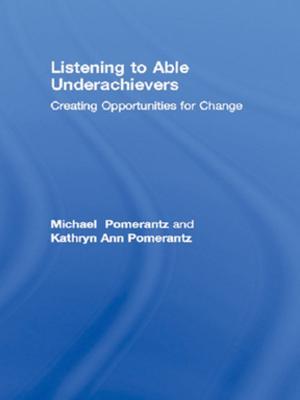 Cover of the book Listening to Able Underachievers by Lucille F. Sider, Amy Morgan, Arbutus Lichti Sider, Ronald J. Sider