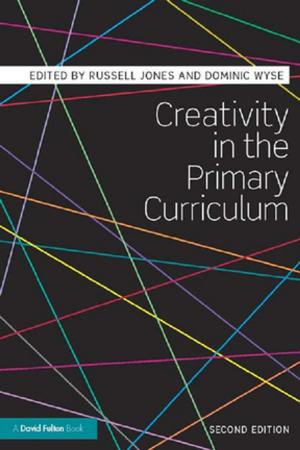 Cover of the book Creativity in the Primary Curriculum by Ken Hillis, Michael Petit, Kylie Jarrett