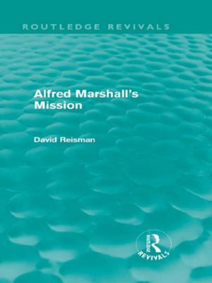Cover of the book Alfred Marshall's Mission (Routledge Revivals) by Eli Ginzberg
