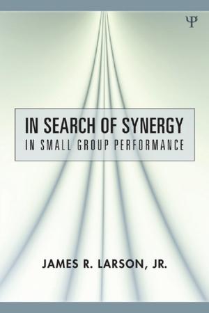 Cover of the book In Search of Synergy in Small Group Performance by 