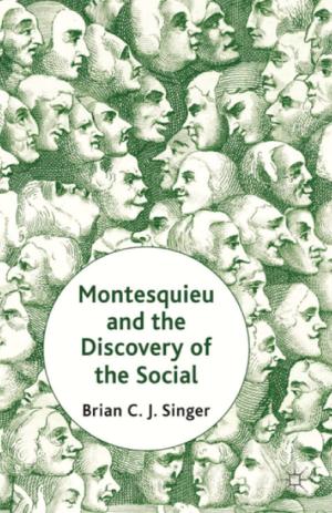 Cover of the book Montesquieu and the Discovery of the Social by 