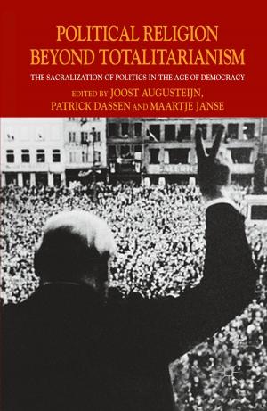 Cover of the book Political Religion Beyond Totalitarianism by 