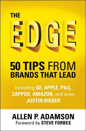 Cover of the book The Edge: 50 Tips from Brands that Lead by Kristan Lawson, Anneli Rufus