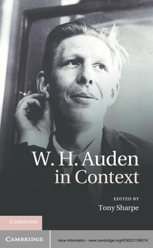 Cover of the book W. H. Auden in Context by Cynthia A. Graham