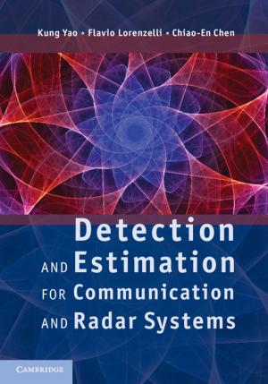 Cover of the book Detection and Estimation for Communication and Radar Systems by Professor Johan A. Lybeck