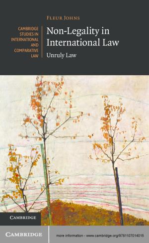 Cover of the book Non-Legality in International Law by Gillian Sutherland