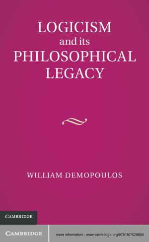 bigCover of the book Logicism and its Philosophical Legacy by 