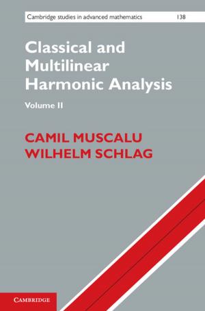 Cover of the book Classical and Multilinear Harmonic Analysis: Volume 2 by Rangarajan K. Sundaram
