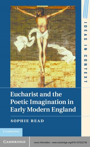 Cover of the book Eucharist and the Poetic Imagination in Early Modern England by Karen ní Mheallaigh