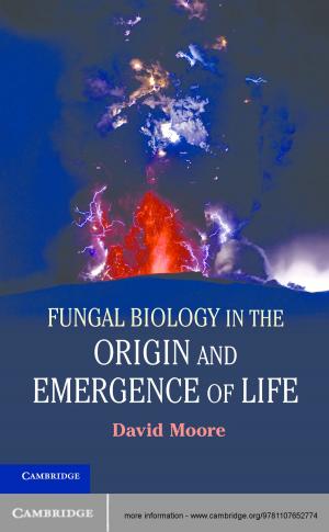 Cover of the book Fungal Biology in the Origin and Emergence of Life by Michael D. Lee, Eric-Jan Wagenmakers