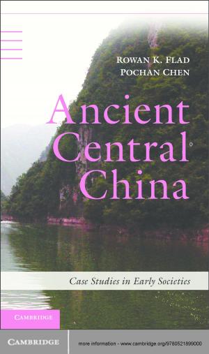 Cover of the book Ancient Central China by David Weinstein, Avihu Zakai