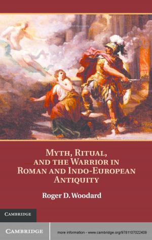 Cover of the book Myth, Ritual, and the Warrior in Roman and Indo-European Antiquity by Dr Suzanne Aspden