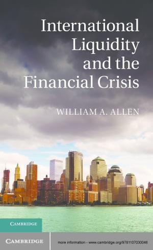 Cover of the book International Liquidity and the Financial Crisis by William Simpson, Peter Frank, Andrew Davies, Simon Maguire