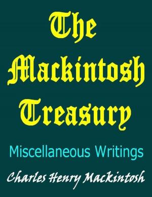 Book cover of The Mackintosh Treasury: Miscellaneous Writings