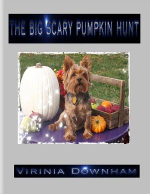 Cover of the book The Big Scary Pumpkin Hunt by Paul Mendez