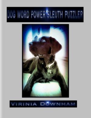 Cover of the book Dog Word Power Sleuth Puzzler by Philip Sen