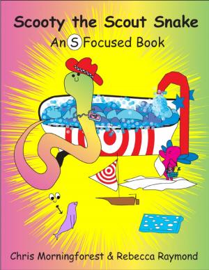 Book cover of Scooty the Scout Snake - An S Focused Book