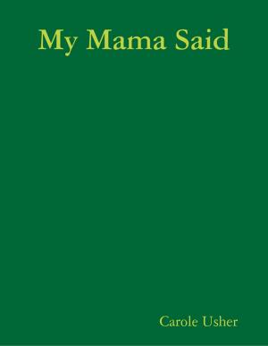 bigCover of the book My Mama Said by 