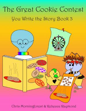 Book cover of The Great Cookie Contest - You Write the Story Book 3
