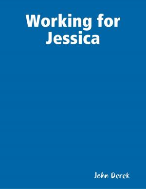 Cover of the book Working for Jessica by Duncan Weir