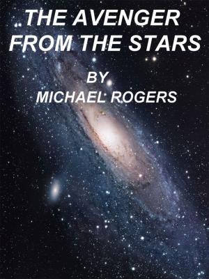 Book cover of The Avenger From The Stars