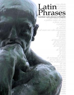 Cover of the book Latin Phrases by Harry Jay