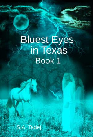 Book cover of Bluest Eyes in Texas: Book 1
