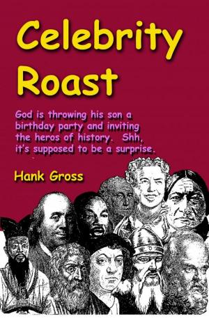 Cover of the book Celebrity Roast by David Julian Wightman