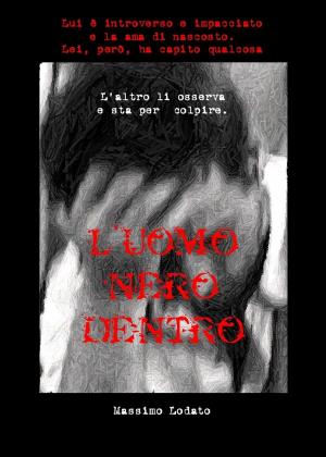 Cover of the book L'uomo nero dentro by Steven Salinger