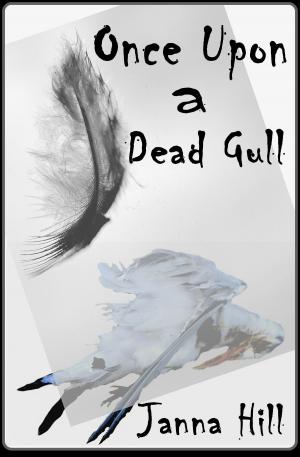 Cover of the book Once Upon a Dead Gull by Elysabeth Eldering