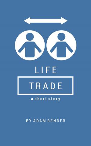 Cover of the book Life Trade by Carry Lada