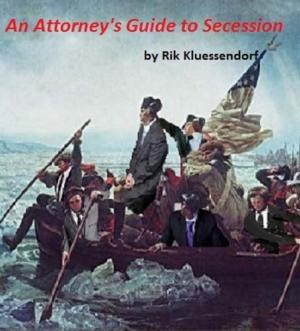 Cover of the book An Attorney's Guide to Secession by William RADET
