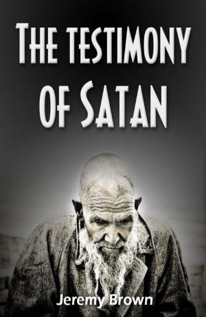 bigCover of the book The Testimony of Satan by 
