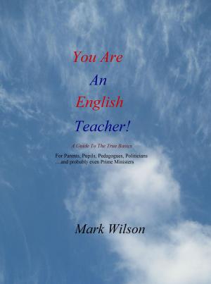 Book cover of You Are An English Teacher!