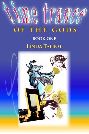 Cover of the book Time Trance of the Gods (Book One) by Lisa Nixon Richard